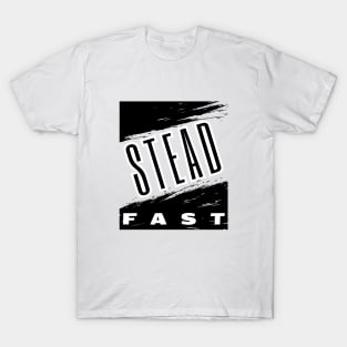 Boldly Steadfast T-Shirt